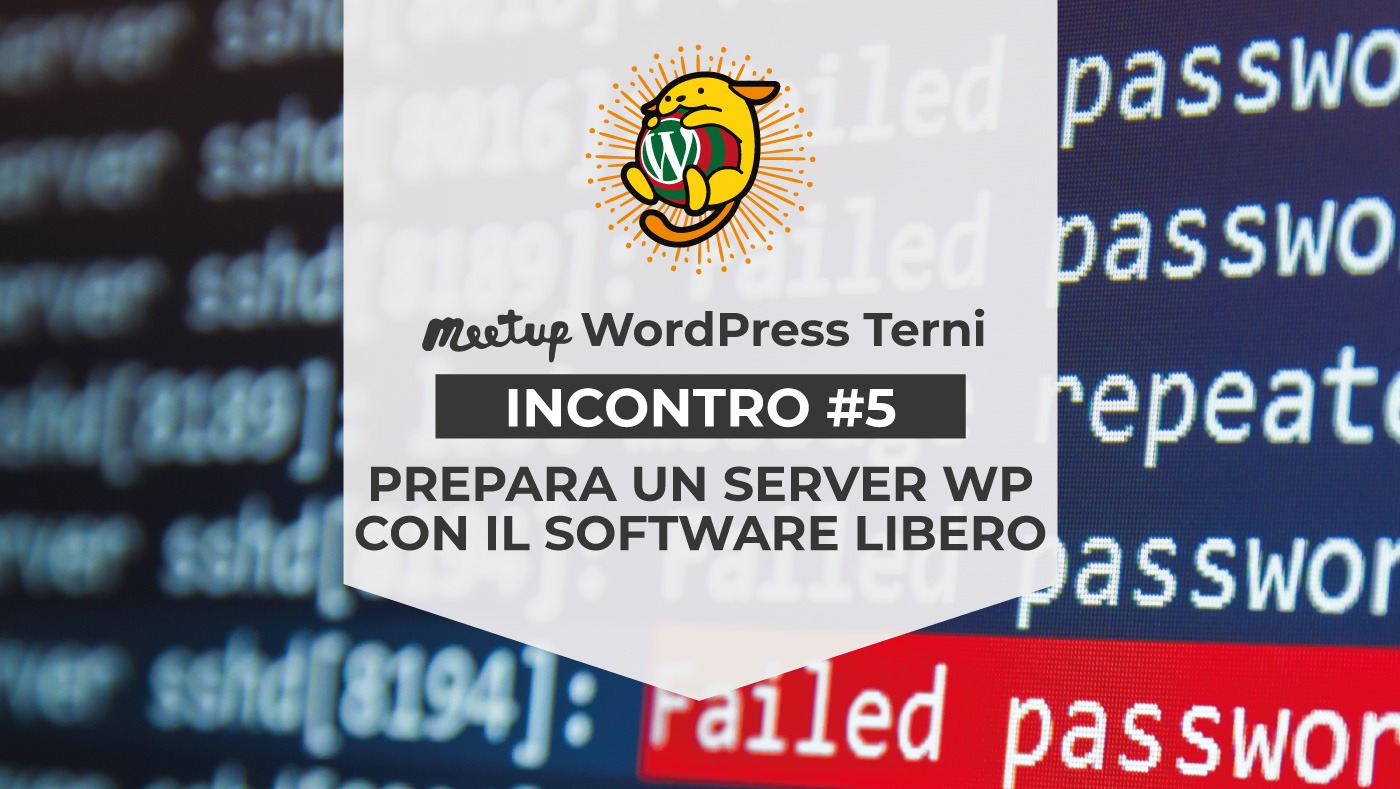 #5 – Prepara un Server WordPress con il software libero