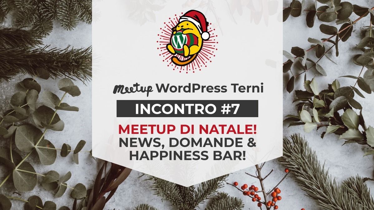 #7 – Il Meetup di Natale!