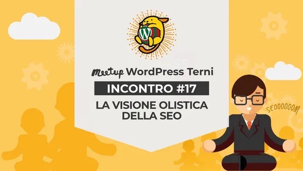 #17 – La visone olistica della SEO